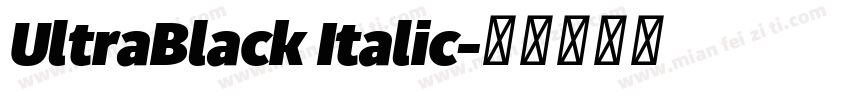UltraBlack Italic字体转换